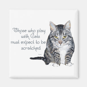 Cat Wisdom - Playing to be Scratched? Magnet