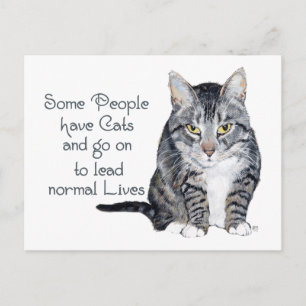 Cat Wisdom - Some people have Cats Postcard