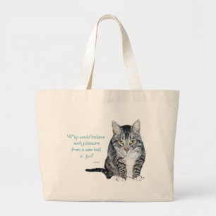Cat Wisdom - Who would believe? Large Tote Bag