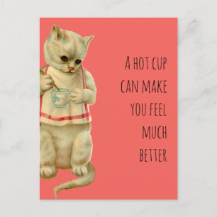 Cat With A Hot Cup Can Make you Feel Better Postcard