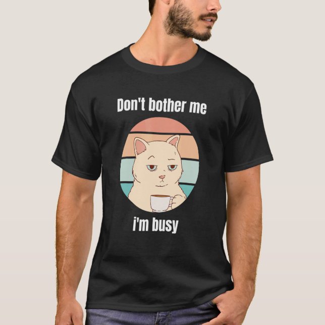 cat with coffee office fun stuff 2 T-Shirt (Front)