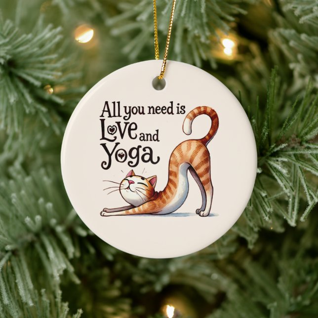 Cat Yoga Pose -All You Need Is Love and Yoga Ceramic Ornament (Tree)