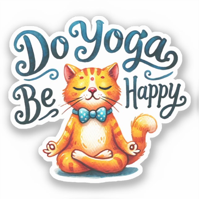 Cat Yoga Pose - Do Yoga, Be Happy (Front)