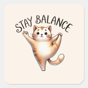 Cat Yoga Pose - Stay Balance Square Sticker