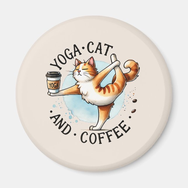 Cat Yoga Pose - Yoga Cat and Coffee Magnet (Front)