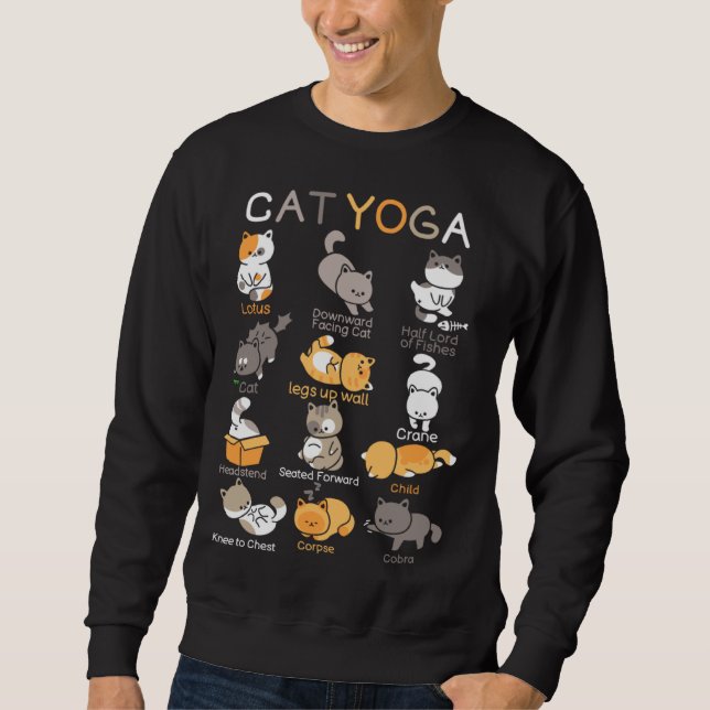 Cat Yoga Poses Zen Meditation Namaste Kitten Cat Sweatshirt (Front)