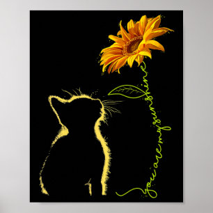 Cat You Are My Sunshine Cats Tee Gifts  Poster