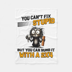 Cat You Can't Fix Stud But You Can Numb It With A Fleece Blanket