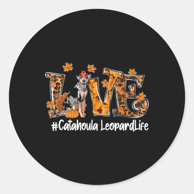 Catahoula Leopard Dog Turkey Funny Thanksgiving Lo Classic Round Sticker (Front)