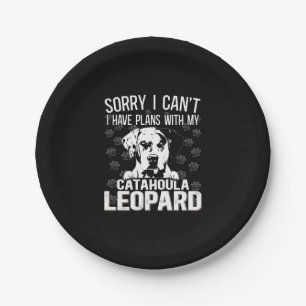 Catahoula Leopard Sorry I Cant I Have Plans My Dog Paper Plate