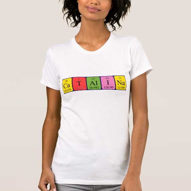 Catalina periodic table name shirt (Front)