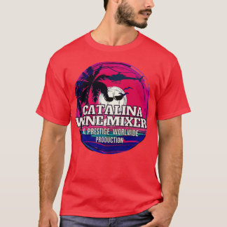 Catalina wine mixer T-Shirt