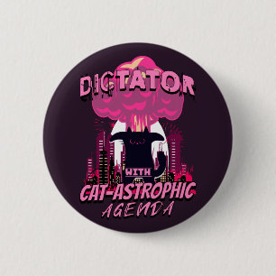 Catastrophic Funny Angry Cat Quote 6 Cm Round Badge