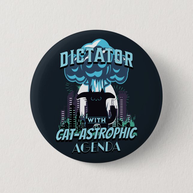 Catastrophic Funny Cat Design 6 Cm Round Badge (Front)