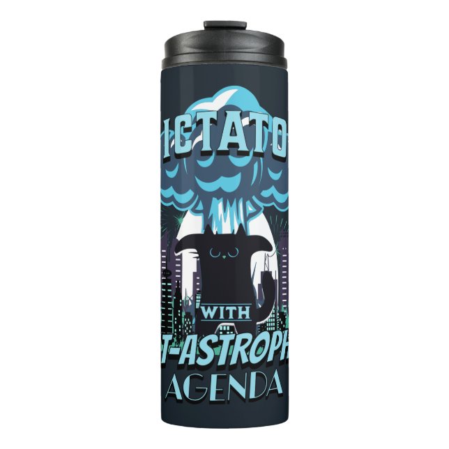 Catastrophic Funny Cat Design Thermal Tumbler (Front)