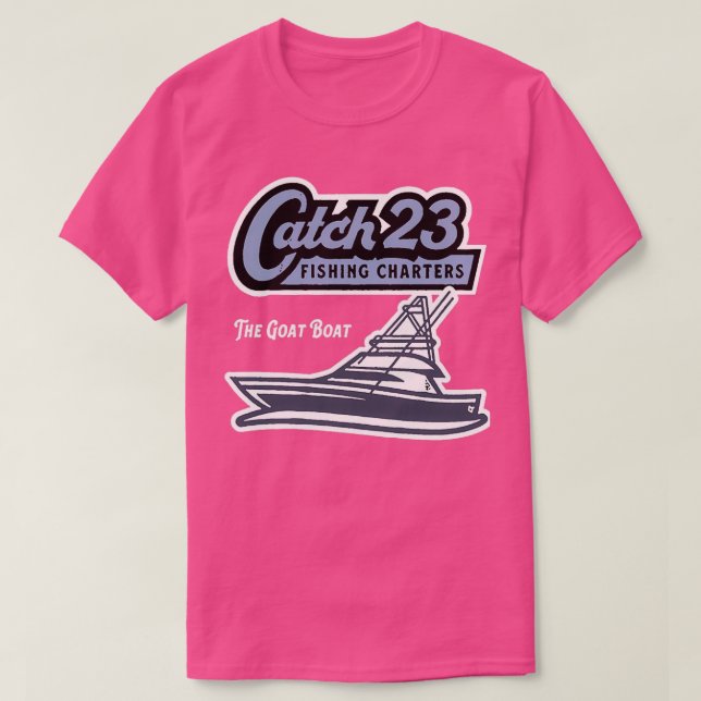 Catch 23 Fishing CharterTShirt T-Shirt (Design Front)