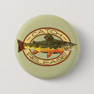 Catch and Release Fishing 6 Cm Round Badge