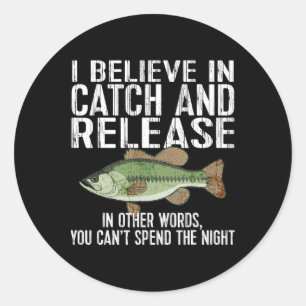 Catch And Release Funny Fishing Classic Round Sticker