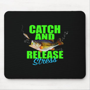 Catch And Release Stress Fishing Fish For Hob  Mouse Pad