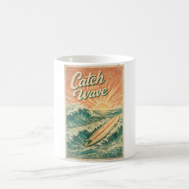 Catch Every Wave  Coffee Mug (Center)
