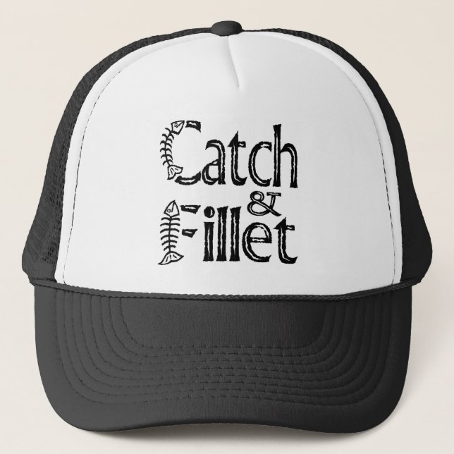 Catch & Fillet Trucker Hat (Front)