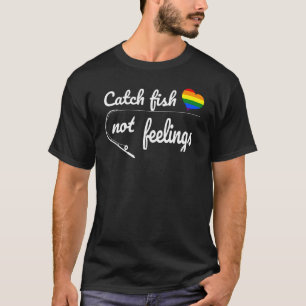 Catch Fish LGBTQ Fisherman LGBT Fishing Pun Gay P T-Shirt