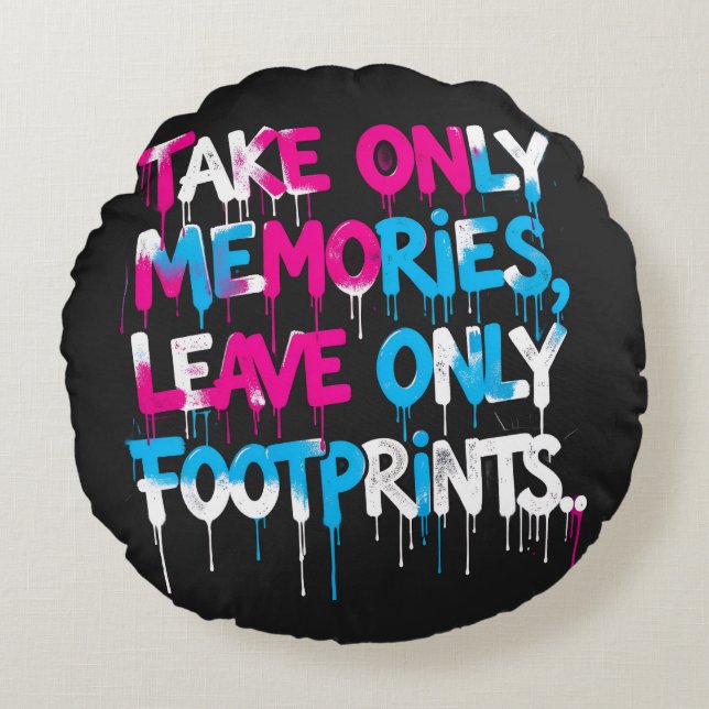 Catch Flights Not Feelings Rainbow Graffiti Quote Round Cushion (Front)