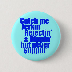 Catch me JERKIN blue 6 Cm Round Badge