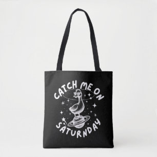Catch Me On Satur(n)day Pun Humour Tote Bag