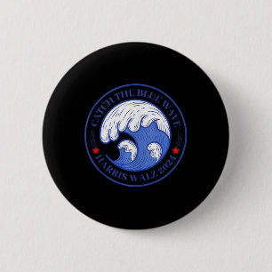 Catch The Blue Wave Harris Wheimer 2024 Election T 6 Cm Round Badge