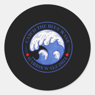 Catch The Blue Wave Harris Wheimer 2024 Election T Classic Round Sticker
