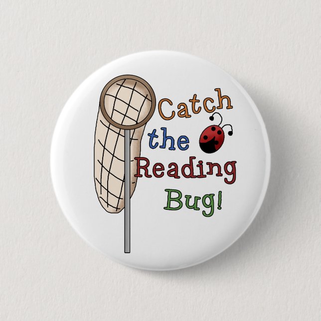 Catch the Reading Bug 6 Cm Round Badge (Front)