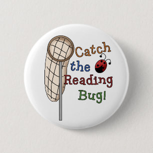 Catch the Reading Bug 6 Cm Round Badge