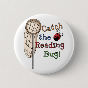 Catch the Reading Bug Tshirts and Gifts 6 Cm Round Badge