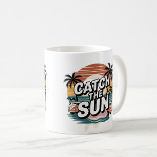 Catch the Sun Coffee Mug