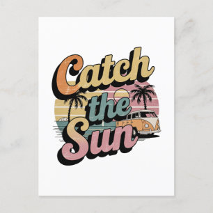 Catch the Sun Postcard