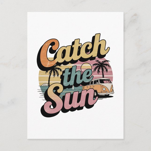Catch the Sun Postcard (Front)