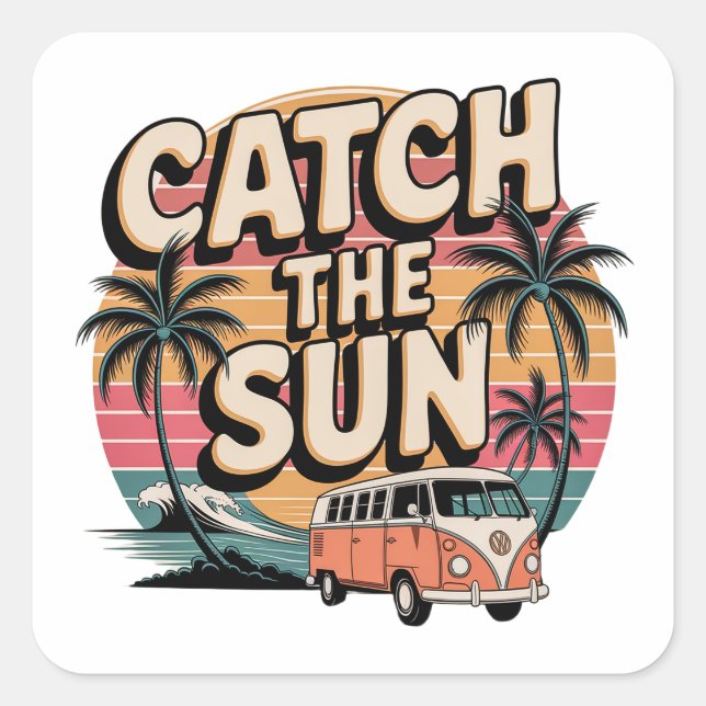 Catch the Sun Square Sticker (Front)