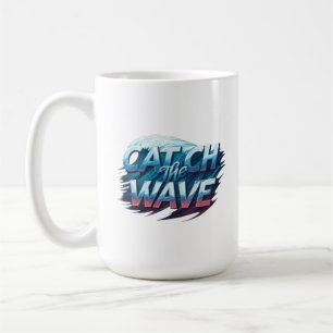 catch the wave coffee mug