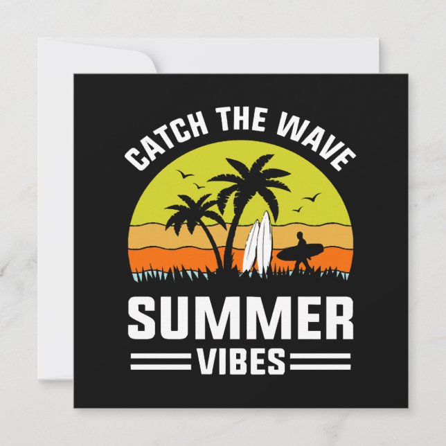 Catch the Wave Summer Vibes (Front)