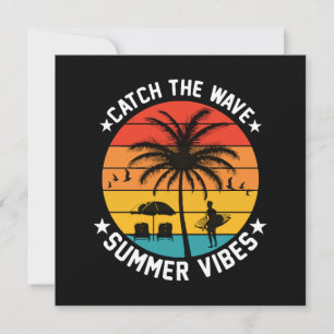 Catch the Wave Summer Vibes