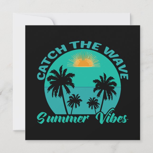 Catch the Wave Summer Vibes (Front)