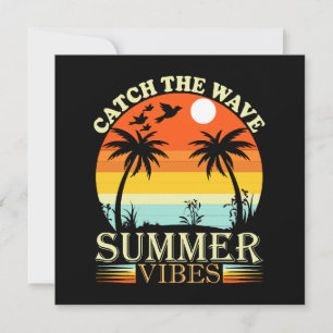 Catch the Wave Summer Vibes