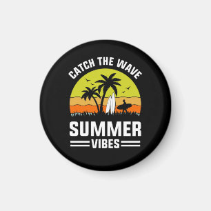 Catch The Wave Summer Vibes-64193 Magnet