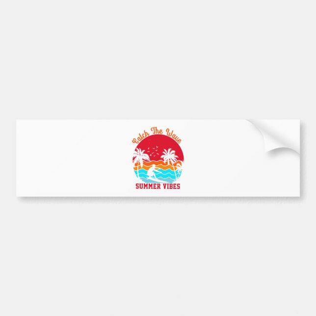 Catch the Wave Summer Vibes Bumper Sticker (Front)