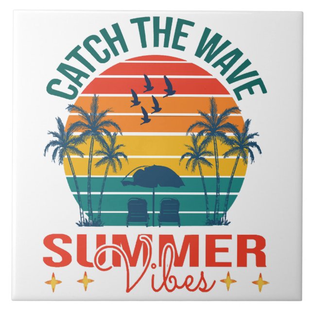 Catch the Wave Summer Vibes Ceramic Tile (Front)