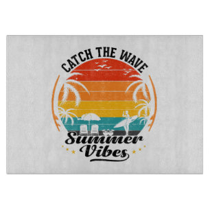 Catch the Wave Summer Vibes Cutting Board