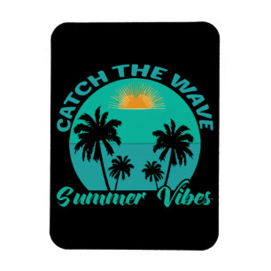 Catch the Wave Summer Vibes Magnet