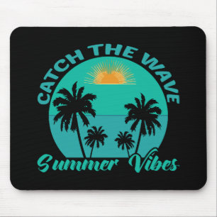 Catch the Wave Summer Vibes Mouse Pad