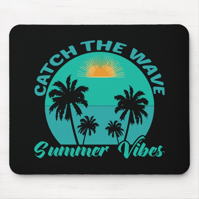 Catch the Wave Summer Vibes Mouse Pad (Front)